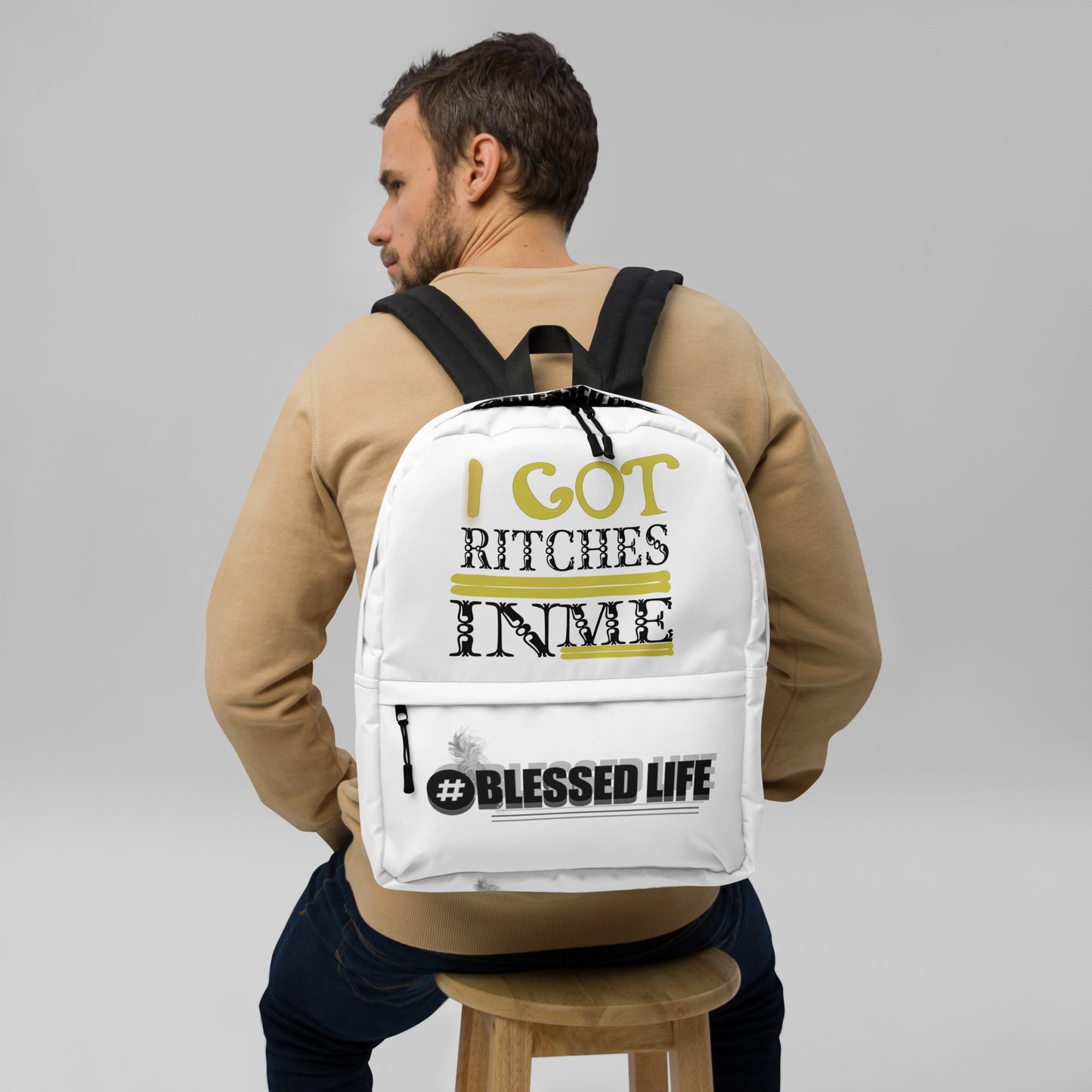 I GOT RITCHES IN ME/BLESSED LIFE COLLABORATION Backpack