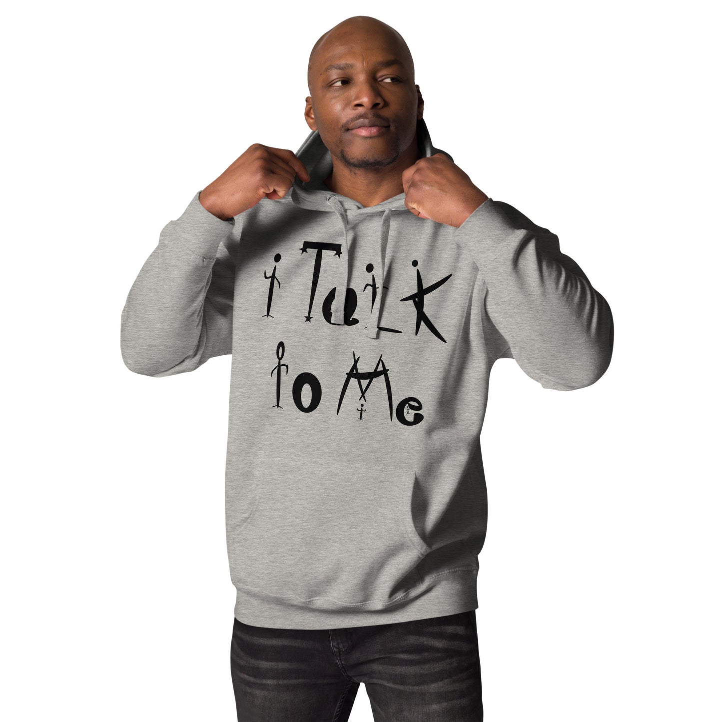 i Talk to Me- Unisex Hoodie