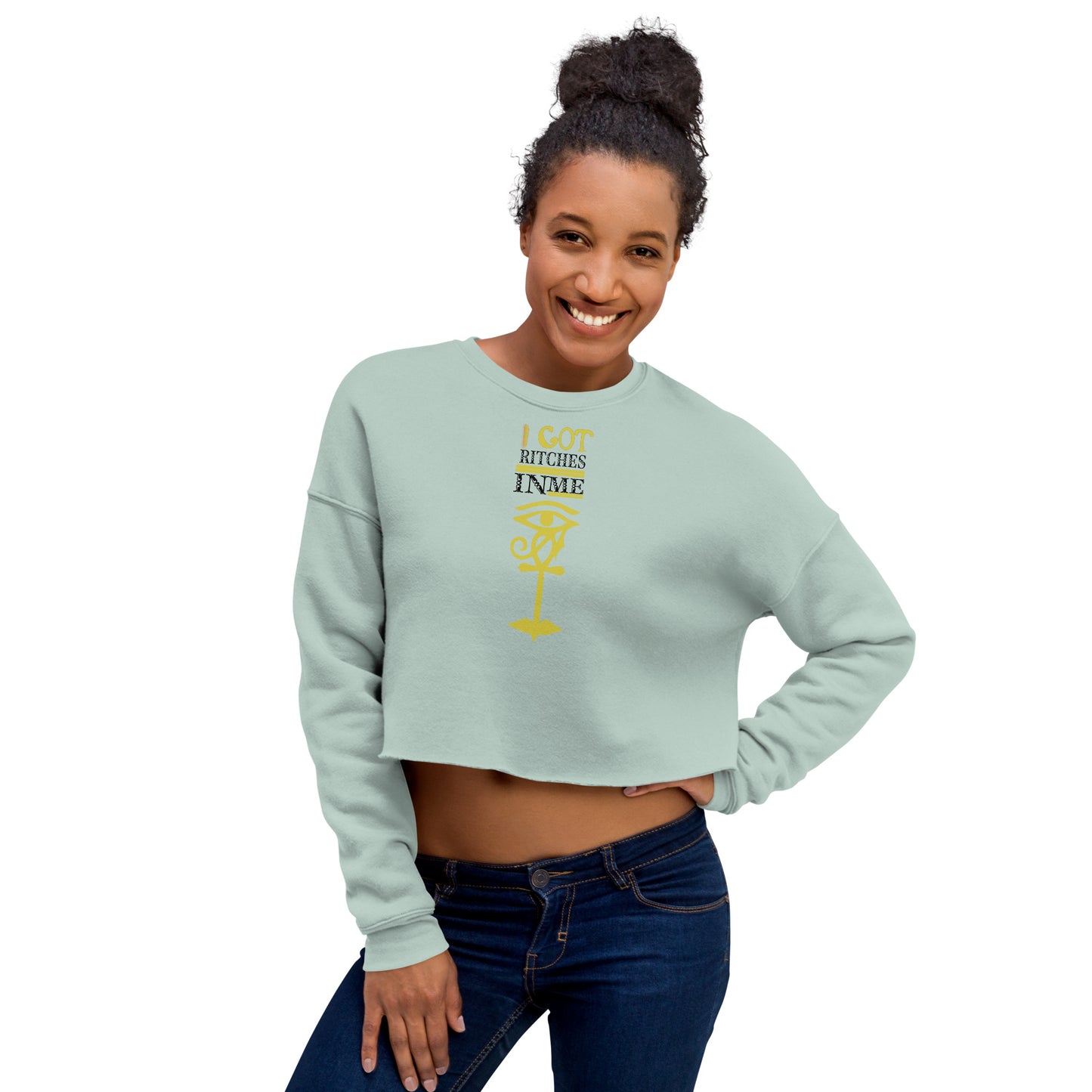 I GOT RITCHES IN ME X BLESSED LIFE Crop Sweatshirt