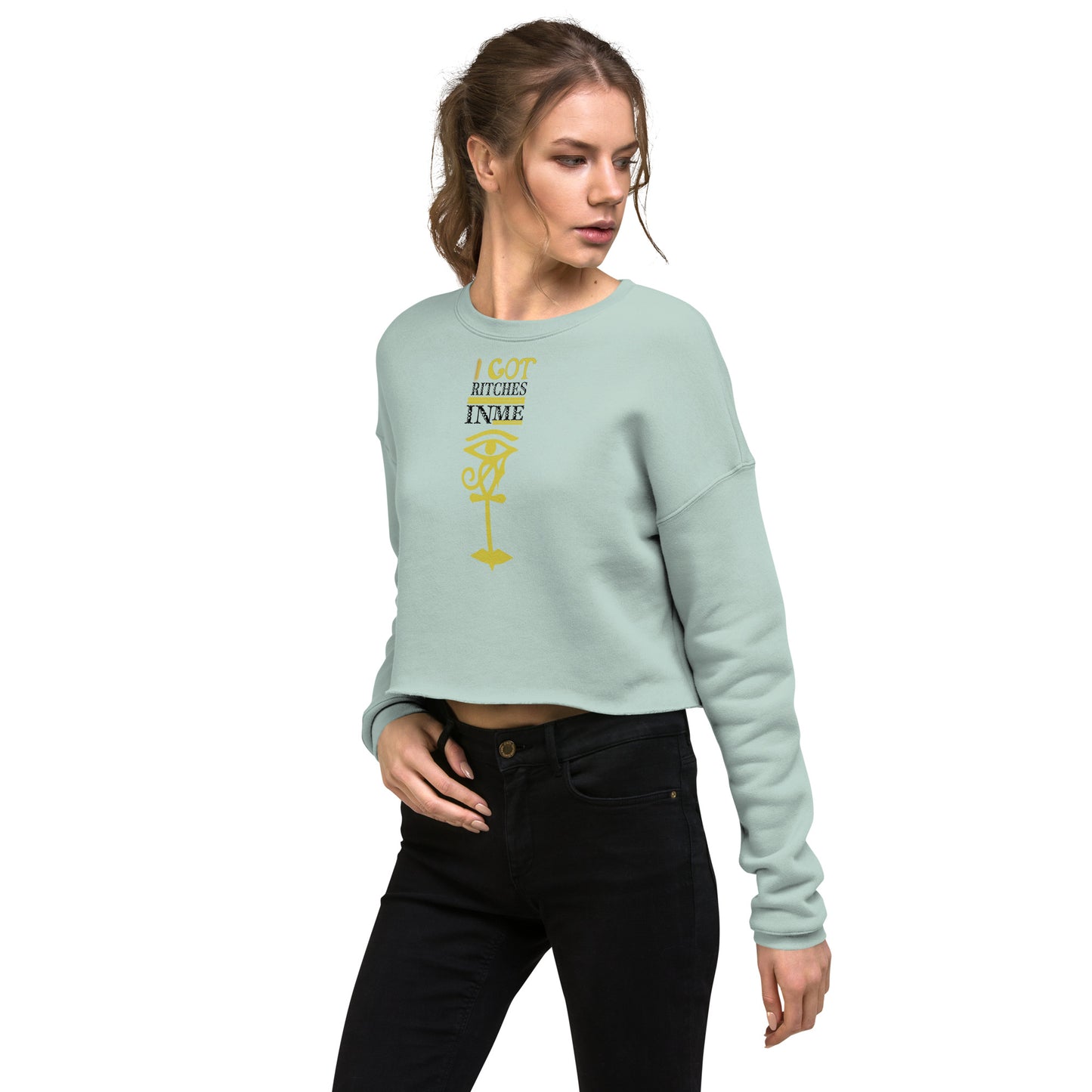 I GOT RITCHES IN ME X BLESSED LIFE Crop Sweatshirt